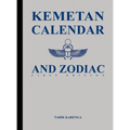 Kemetan Calendar and Zodiac, First Edition - Hardcover
