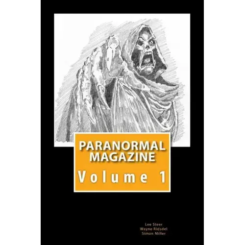 Paranormal Magazine: The Ghost Hunting Magazine - Paperback | Books | Wiccan Center