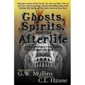 Ghosts, Spirits, and the Afterlife in Native American Indian Mythology And Folklore - Paperback | Books | Wiccan Center