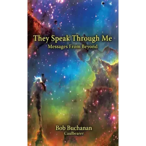 They Speak Through Me: Messages from Beyond - Paperback | Books | Wiccan Center