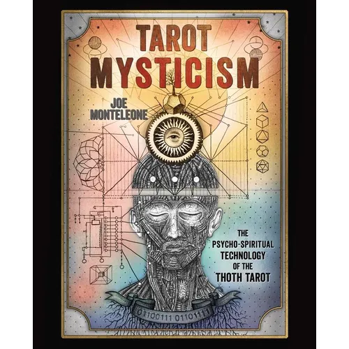 Tarot Mysticism: The Psycho-Spiritual Technology of the Thoth Tarot - Paperback | Books | Wiccan Center