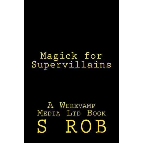 Magick for Supervillains - Paperback
