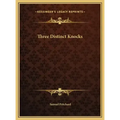 Three Distinct Knocks - Hardcover