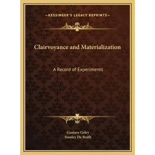 Clairvoyance and Materialization: A Record of Experiments - Hardcover | Books | Wiccan Center