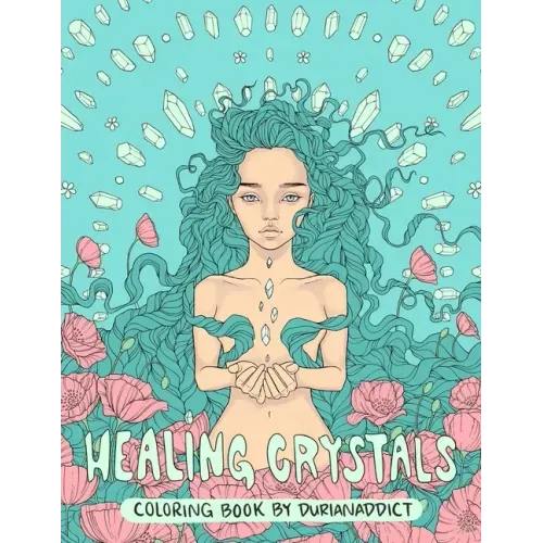 Healing Crystals Coloring Book - Paperback