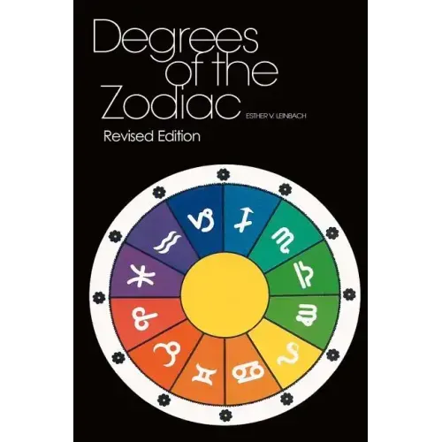 Degrees Of The Zodiac: Revised Edition - Paperback | Books | Wiccan Center