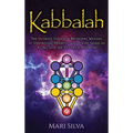 Kabbalah: The Ultimate Guide for Beginners Wanting to Understand Hermetic and Jewish Qabalah Along with the Power of Mysticism - Hardcover | Books | Wiccan Center