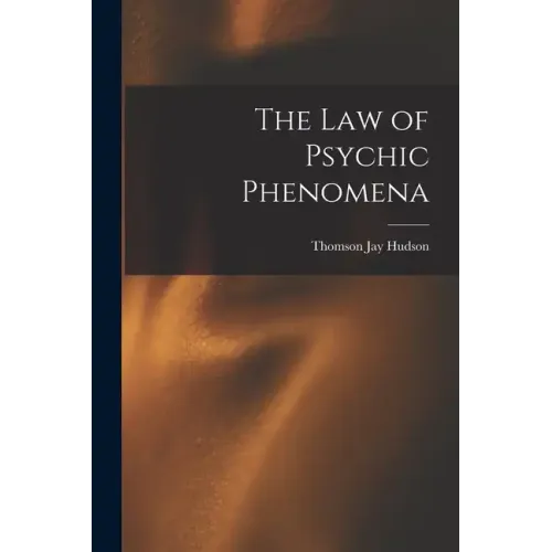 The Law of Psychic Phenomena - Paperback | Books | Wiccan Center