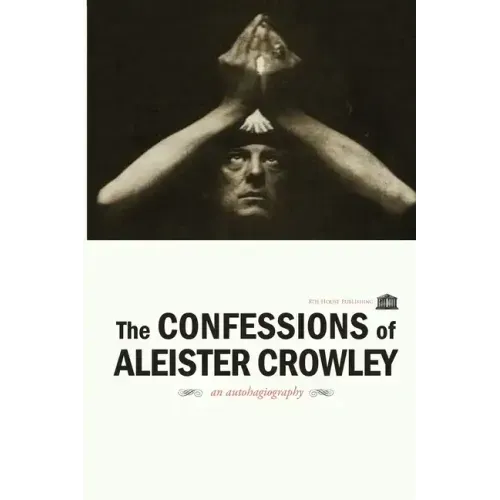 The Confessions of Aleister Crowley - Paperback