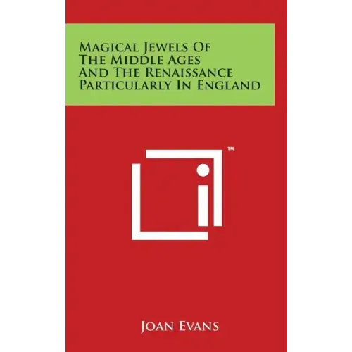 Magical Jewels Of The Middle Ages And The Renaissance Particularly In England - Hardcover | Books | Wiccan Center