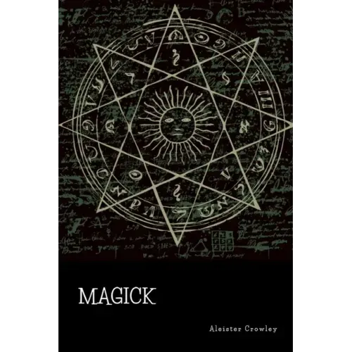 Magick - Paperback | Books | Wiccan Center