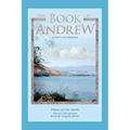 The Book of Andrew: A Past-Life Memoir