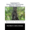 Sakhmet's Effective Egyptian Magic Spells: Revised Edition - Paperback | Books | Wiccan Center