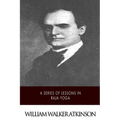 A Series of Lessons in Raja Yoga - Paperback | Books | Wiccan Center