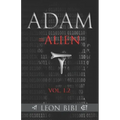 Adam = Alien: Unveiling Our True Origins - Paperback | Books | Wiccan Center