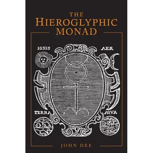 The Hieroglyphic Monad - Paperback