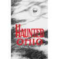 Haunted Ohio: Ghostly Tales from the Buckeye State - Paperback | Books | Wiccan Center
