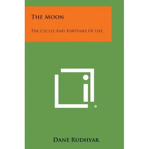 The Moon: The Cycles and Fortunes of Life - Paperback | Books | Wiccan Center