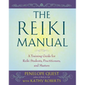 The Reiki Manual: A Training Guide for Reiki Students, Practitioners, and Masters - Paperback