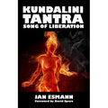 Kundalini Tantra: Song of Liberation - Paperback