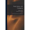 The Soul of Things: or, Psychometric Researches and Discoveries - Hardcover | Books | Wiccan Center