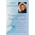 Communicating with the Dead: Reaching Friends and Loved Ones Who Have Passed on to Another Dimension of Life - Paperback | Books | Wiccan Center