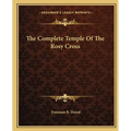 The Complete Temple Of The Rosy Cross - Paperback | Books | Wiccan Center