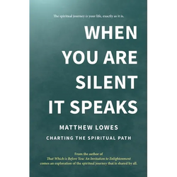 When You are Silent It Speaks: Charting the Spiritual Path - Paperback | Books | Wiccan Center