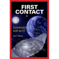 First Contact: Conversations with an ET - Paperback
