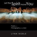 Let the Spirit Move You: Poetry and Photography from the Soul - Paperback | Books | Wiccan Center
