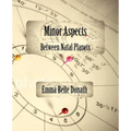 Minor Aspects Between Natal Planets - Paperback | Books | Wiccan Center
