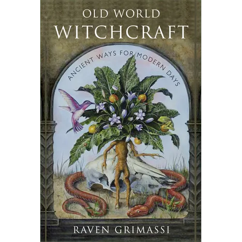 Old World Witchcraft: Ancient Ways for Modern Days - Paperback | Books | Wiccan Center
