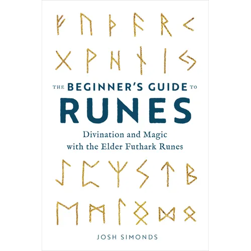 The Beginner's Guide to Runes: Divination and Magic with the Elder Futhark Runes - Paperback | Books | Wiccan Center