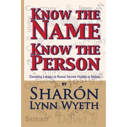 Know the Name; Know the Person: How a Name Can Predict Thoughts, Feelings and Actions - Paperback | Books | Wiccan Center