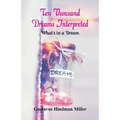 Ten Thousand Dreams Interpreted: What's in a Dream - Paperback | Books | Wiccan Center