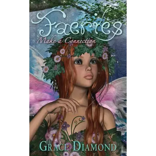Faeries: Make A Connection - Paperback | Books | Wiccan Center