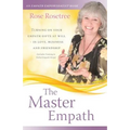 The Master Empath: Turning On Your Empath Gifts At Will -- In Love, Business and Friendship (Includes Training in Skilled Empath Merge) - Paperback | Books | Wiccan Center