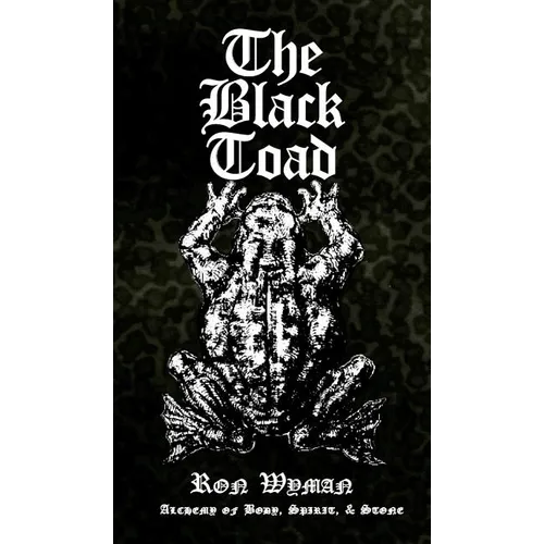 The Black Toad: Alchemy of Body, Spirit, & Stone - Hardcover | Books | Wiccan Center