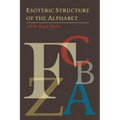 Esoteric Structure of the Alphabet - Paperback | Books | Wiccan Center