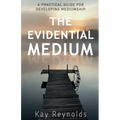 The Evidential Medium - Paperback | Books | Wiccan Center