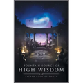 Fountain Source of High Wisdom: Sacred Book of Thoth - Paperback