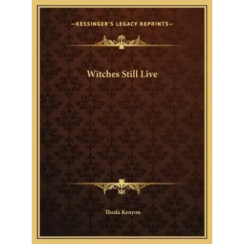 Witches Still Live - Hardcover | Books | Wiccan Center
