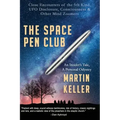 The Space Pen Club: Close Encounters of the 5th Kind -- UFO Disclosure, Consciousness & Other Mind Zoomers - Paperback | Books | Wiccan Center