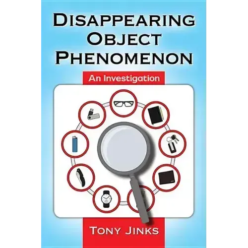 Disappearing Object Phenomenon: An Investigation - Paperback | Books | Wiccan Center