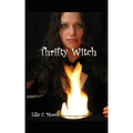 Thrifty Witch: Witchcraft On A Budget - Paperback | Books | Wiccan Center