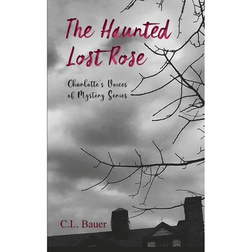 The Haunted Lost Rose - Paperback | Books | Wiccan Center
