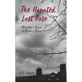 The Haunted Lost Rose - Paperback | Books | Wiccan Center