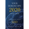 Your Horoscope 2020: Leo - Paperback