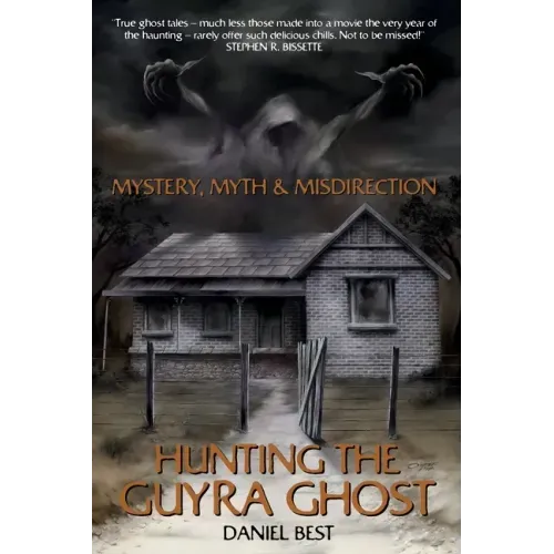 Mystery, Myth & Misdirection: Hunting The Guyra Ghost - Paperback | Books | Wiccan Center