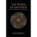 The Power of Emptiness: Being, Knowing and Not-Doing - Paperback